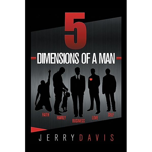 5 Dimensions of a Man, Jerry Davis