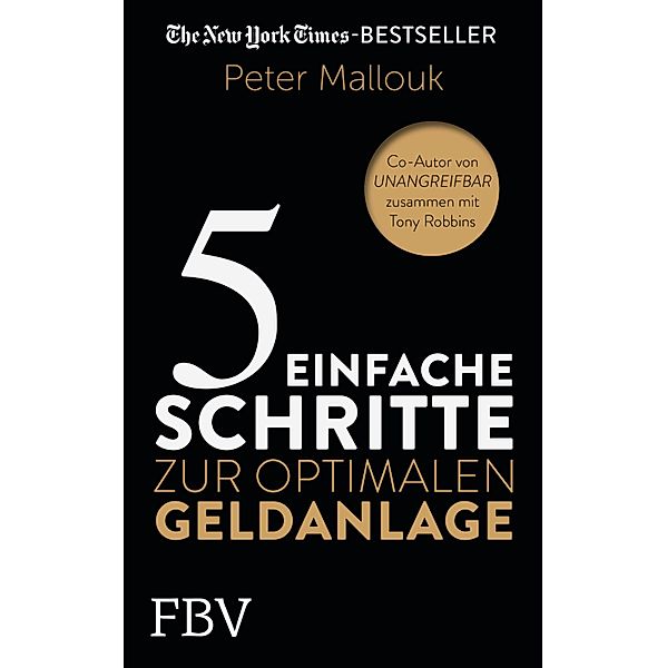 5 einfache Schritte zur optimalen Geldanlage, Peter Mallouk