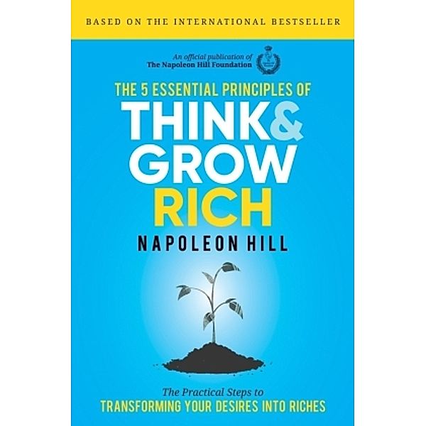 5 Essential Principles of Think and Grow Rich