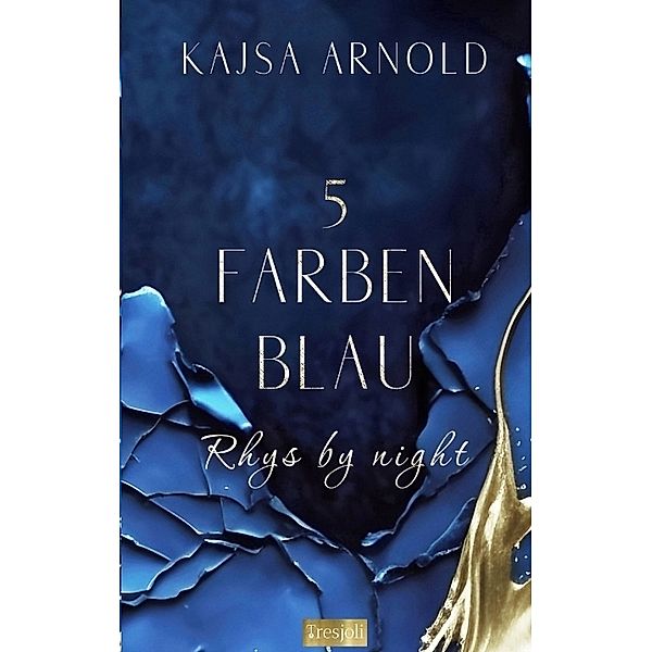 5 Farben Blau, Kajsa Arnold