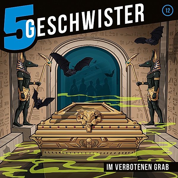 5 Geschwister - 12 - 12: Im verbotenen Grab, 5 Geschwister, Tobias Schier