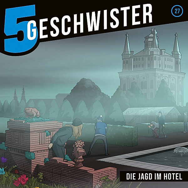 5 Geschwister - 27 - 27: Die Jagd im Hotel, Tobias Schuffenhauer, 5 Geschwister