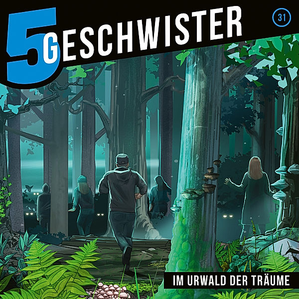 5 Geschwister - 31 - 31: Im Urwald der Träume, Tobias Schier