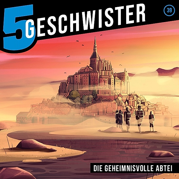5 Geschwister - 39 - 39: Die geheimnisvolle Abtei, Tobias Schuffenhauer