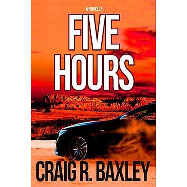5 Hours / Craig Baxley, Craig Baxley