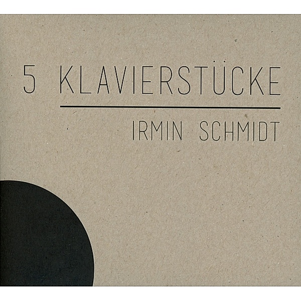 5 Klavierstücke, Irmin Schmidt