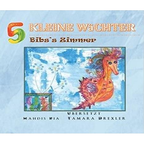 5 KLEINE WäCHTER / 5 KLEINE WäCHTER, Mahdis Kia