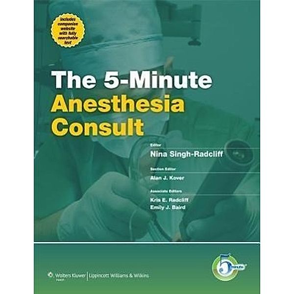 5-Minute Anesthesia Consult, Nina Singh-Radcliff