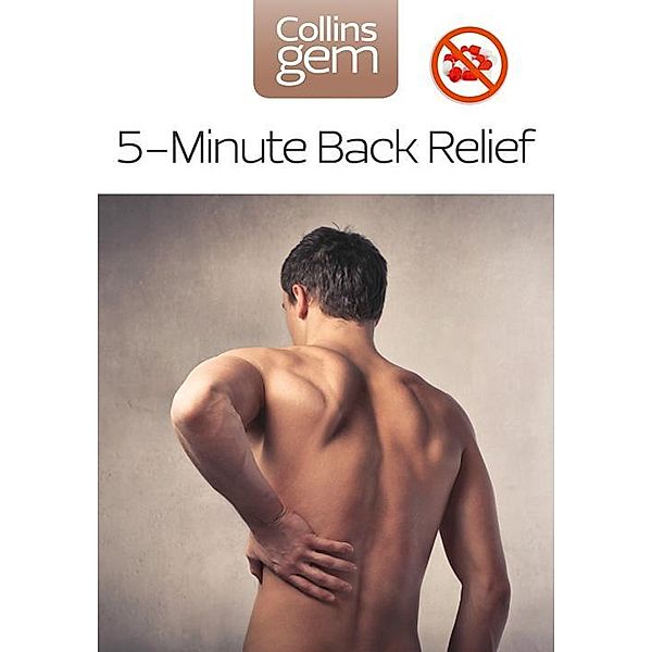 5-Minute Back Relief / Collins Gem, The Royal College of General Practitioners