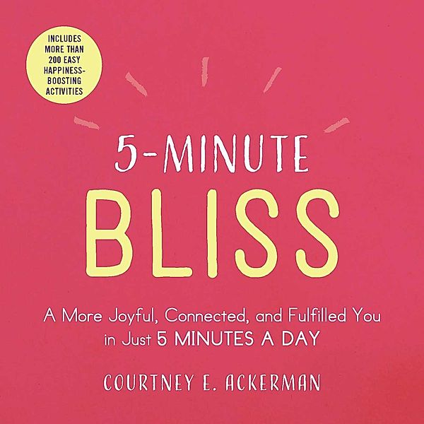 5-Minute Bliss, Courtney E. Ackerman