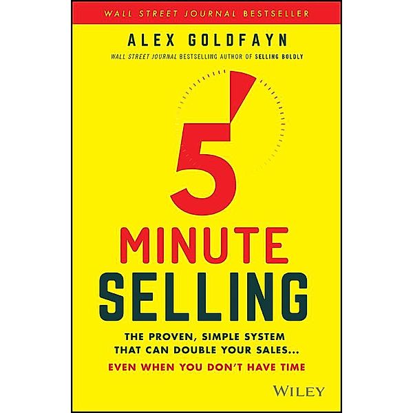 5-Minute Selling, Alex Goldfayn