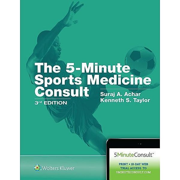 5-Minute Sports Medicine Consult, Suraj Achar