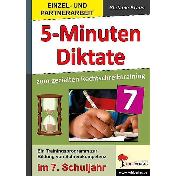 5-Minuten-Diktate zum gezielten Rechtschreibtraining, 7. Schuljahr, Stefanie Kraus