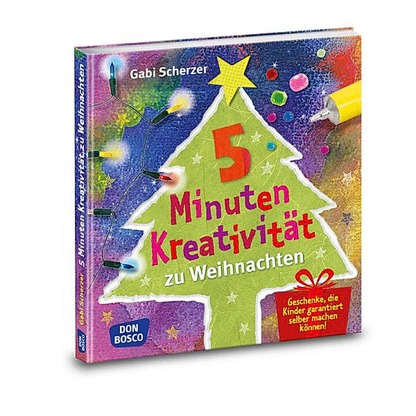 5 Minuten Kreativität zu Weihnachten, Gabi Scherzer