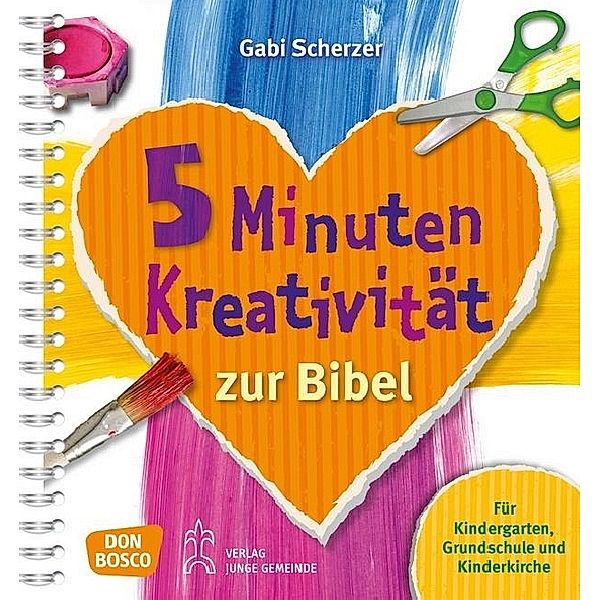 5 Minuten Kreativität zur Bibel, Gabi Scherzer