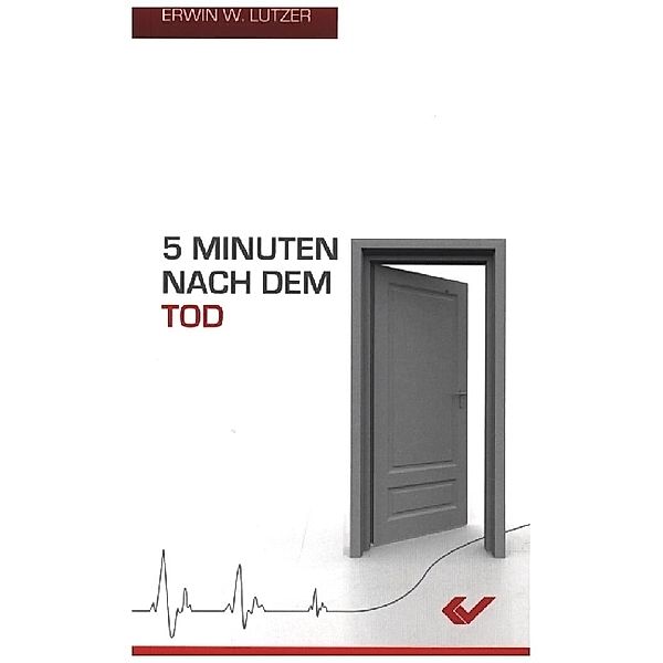 5 Minuten nach dem Tod, Erwin W. Lutzer