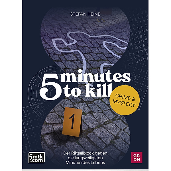 5 minutes to kill - Crime & Mystery, Stefan Heine