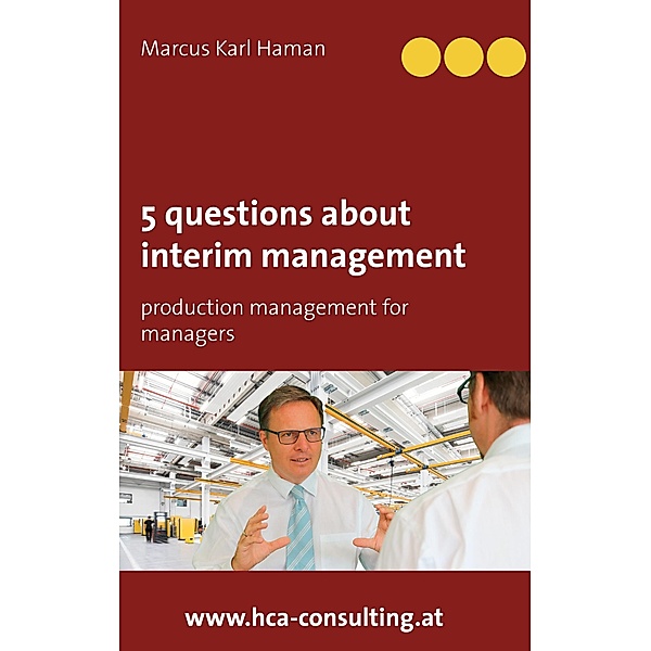 5 Questions About Interim Management, Marcus Karl Haman