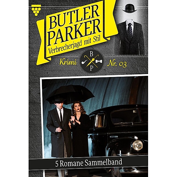 5 Romane / Butler Parker - Sammelband Bd.3, Günter Dönges