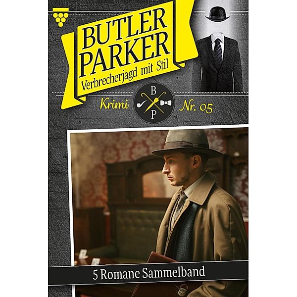 5 Romane / Butler Parker - Sammelband Bd.5, Günter Dönges