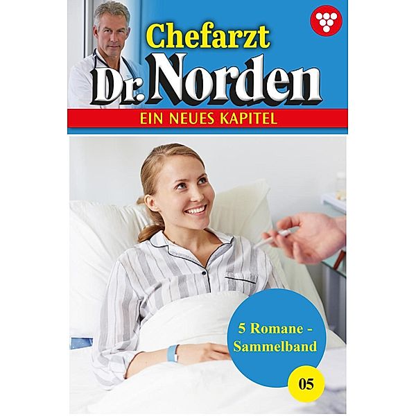 5 Romane / Chefarzt Dr. Norden - Sammelband Bd.5, Autoren