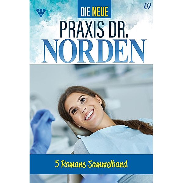 5 Romane / Die neue Praxis Dr. Norden - Sammelband Bd.2, Carmen von Lindenau