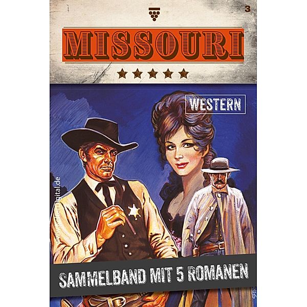 5 Romane / Missouri Western - Sammelband Bd.3