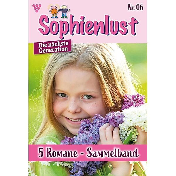 5 Romane / Sophienlust - Die nächste Generation - Sammelband Bd.6, Autoren