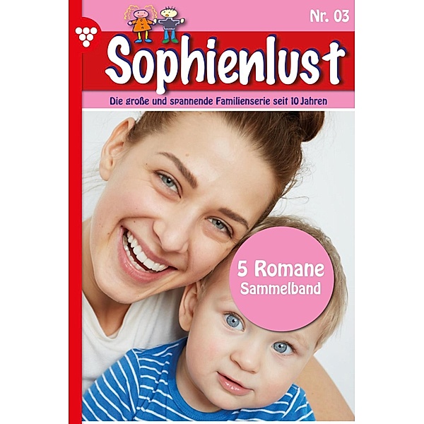 5 Romane / Sophienlust - Sammelband Bd.3