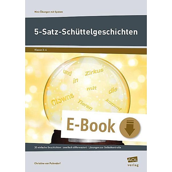 5-Satz-Schüttelgeschichten / Mini-Übungen mit System - Grundschule, Christine von Pufendorf