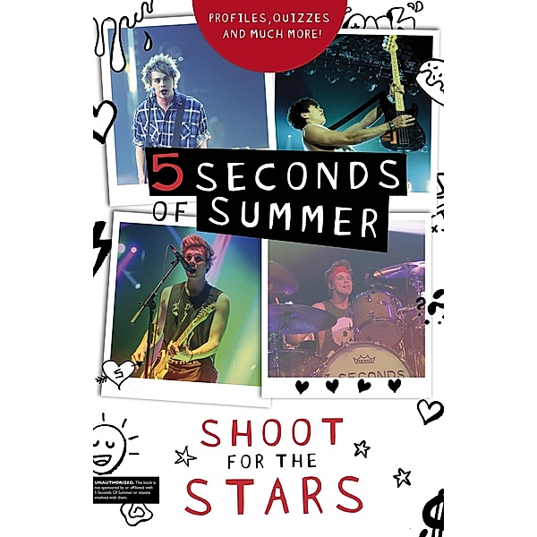 5 Seconds of Summer: Shoot for the Stars / Scholastic, Steph Clarkson