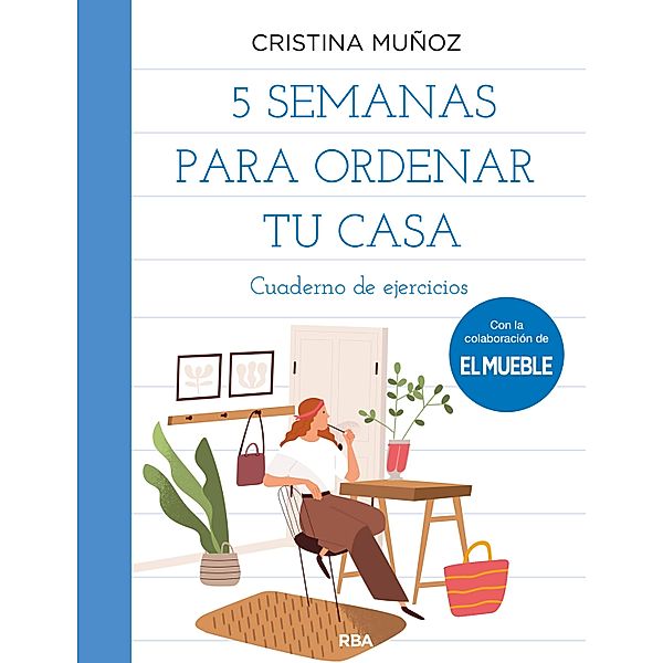 5 semanas para ordenar tu casa, Cristina Muñoz Bolaño