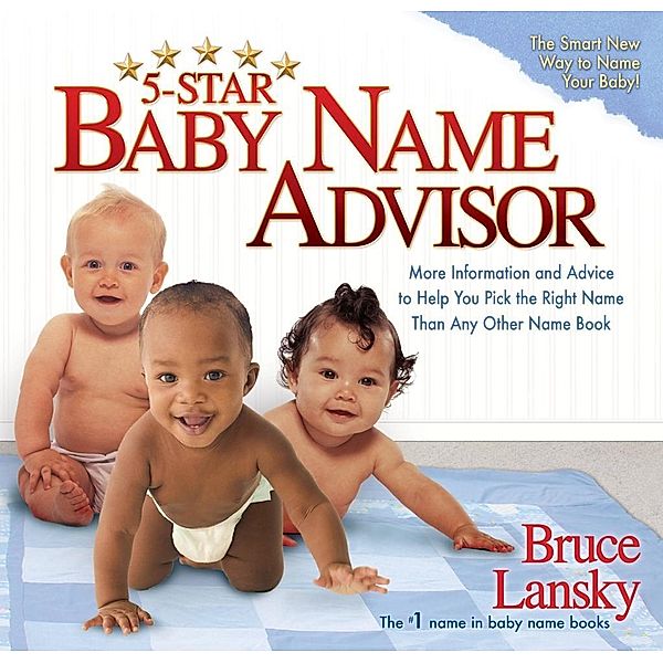 5-Star Baby Name Advisor, Bruce Lansky