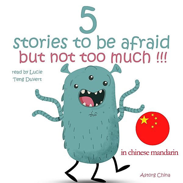 5 stories to be afraid but not too much in chinese mandarin, Andersen, Brothers Grimm, Perrault