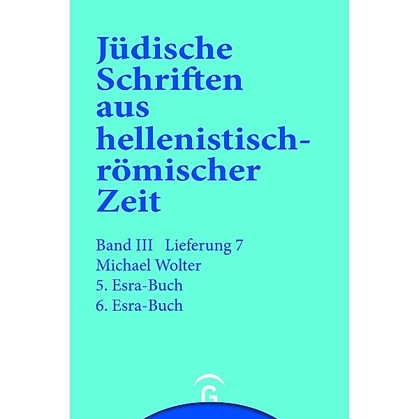 5. und 6. Esra-Buch, Michael Wolter