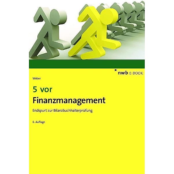 5 vor Finanzmanagement / NWB Bilanzbuchhalter, Martin Weber