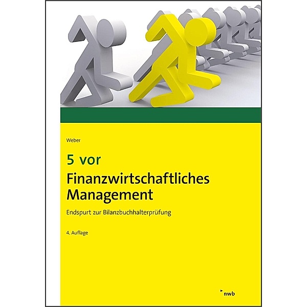 5 vor Finanzwirtschaftliches Management / NWB Bilanzbuchhalter, Martin Weber