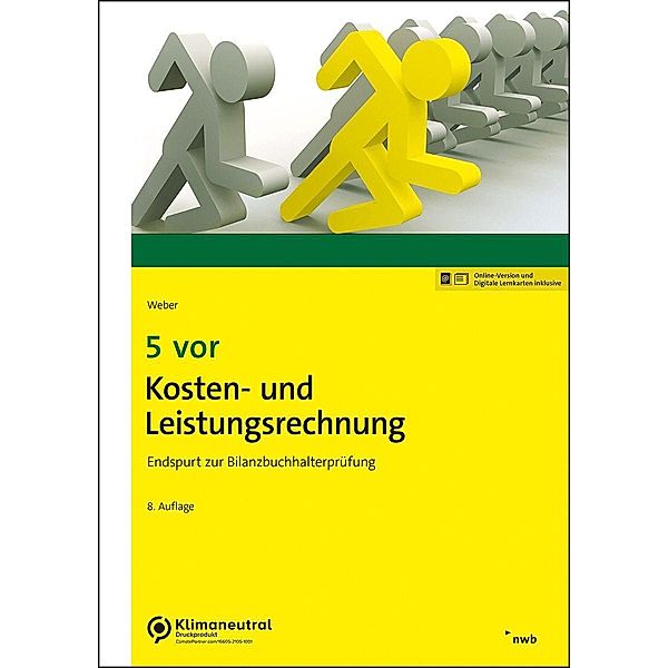 5 vor Kosten- und Leistungsrechnung, Martin Weber