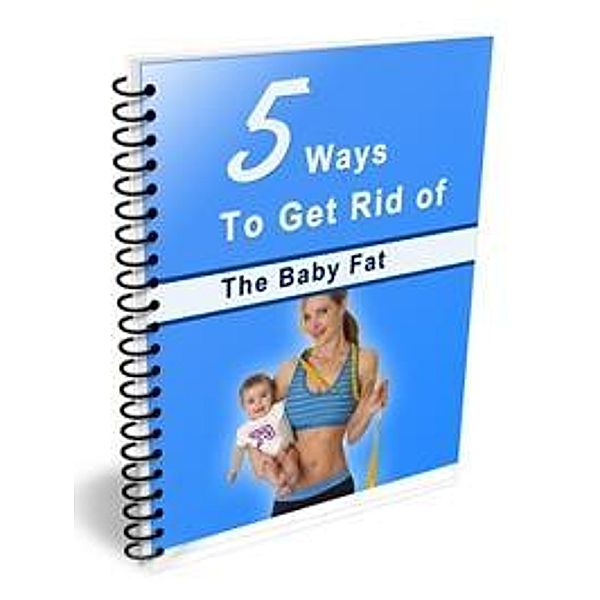 5 Ways To Get Rid Of The Baby Fat., Nimesh Tadvi