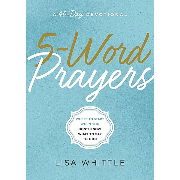 5-Word Prayers, Lisa Whittle