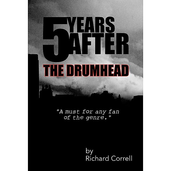 5 Years After: The Drumhead / eBookIt.com, Richard Correll
