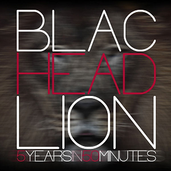 5 Years In 50 Minutes, Blac Head Lion