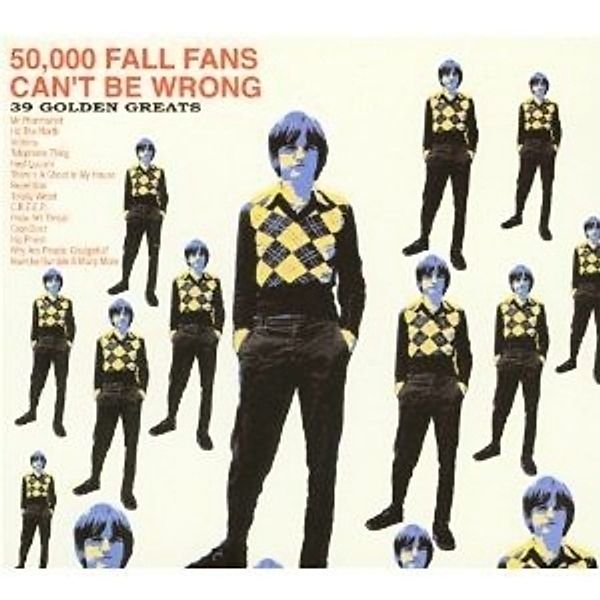 50.000 Fall Fans Can'T Be Wrong, The Fall