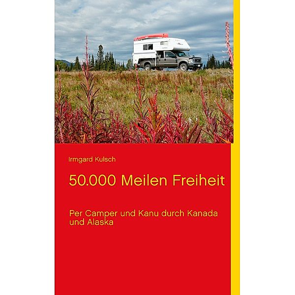 50.000 Meilen Freiheit, Irmgard Kulsch