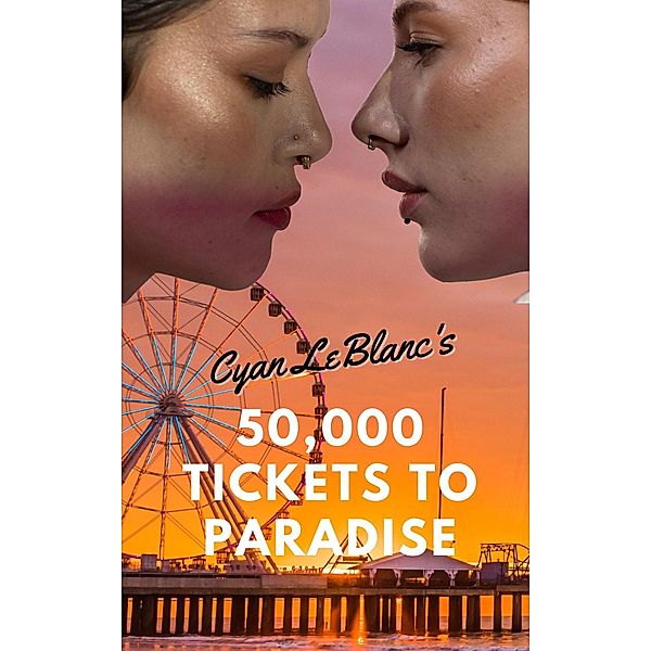 50,000 Tickets To Paradise, Cyan LeBlanc