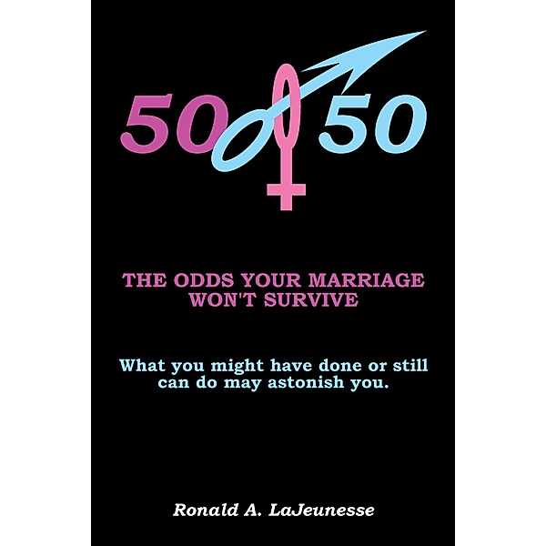 50/50, Ronald A. Lajeunesse