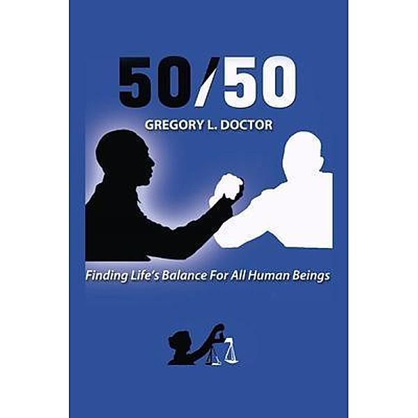 50/50, Gregory L. Doctor
