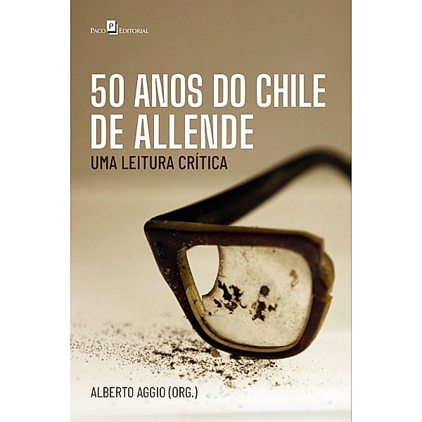 50 anos do Chile de Allende, Alberto Aggio