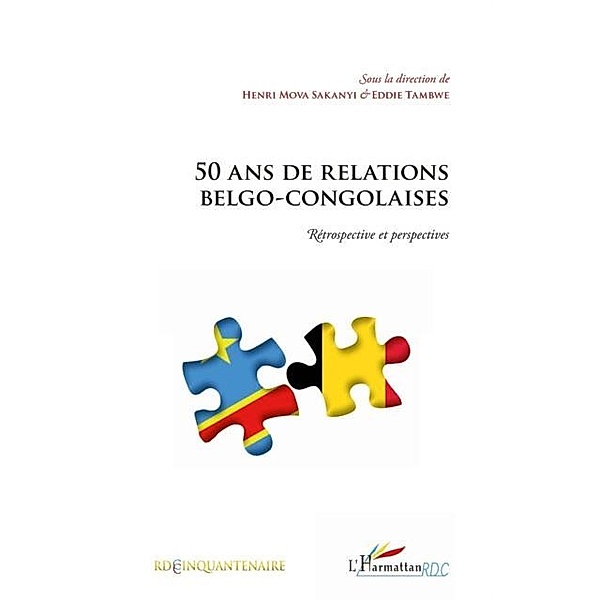 50 ans de relations belgo-congolaises - / Hors-collection, Eddie Tamb Henri Mova Sakanyi