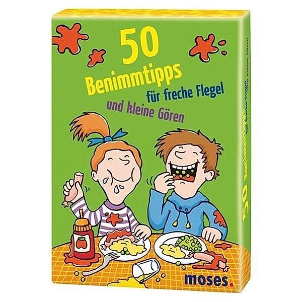 50 Benimmtipps für freche Flegel und kleine Gören, Nicola Berger